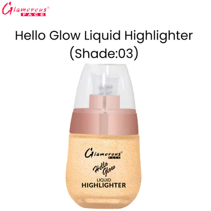 Glamorous Face Hello Glow Liquid Highlighter (Shade:03)