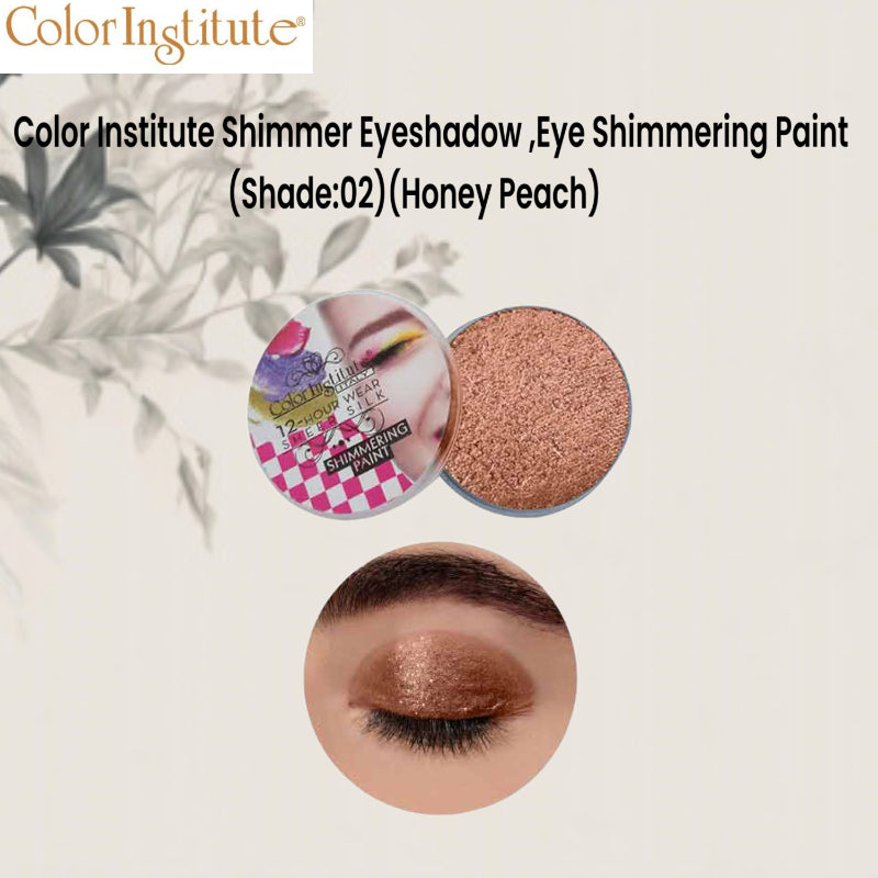 Color Institute Shimmer Eyeshadow . Eye Shimmering Paint (Shade:02) (Honey Peach)