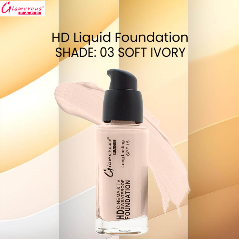 Glamorous Face HD Liquid Foundation (03 Soft Ivory)