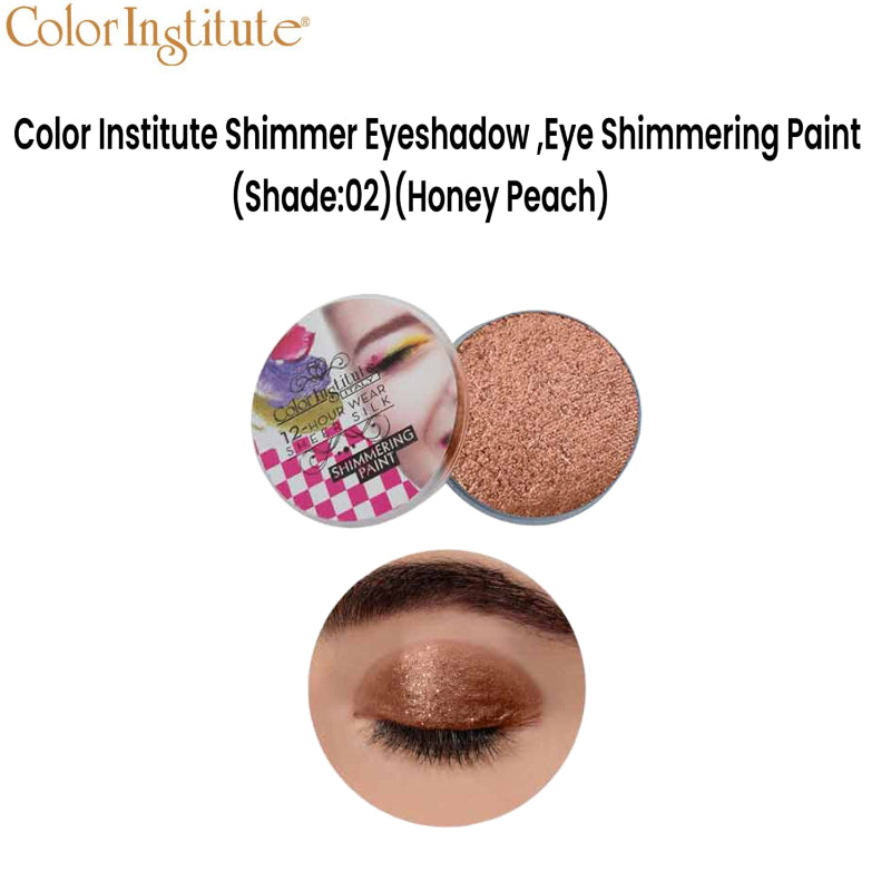 Color Institute Shimmer Eyeshadow . Eye Shimmering Paint (Shade:02) (Honey Peach)