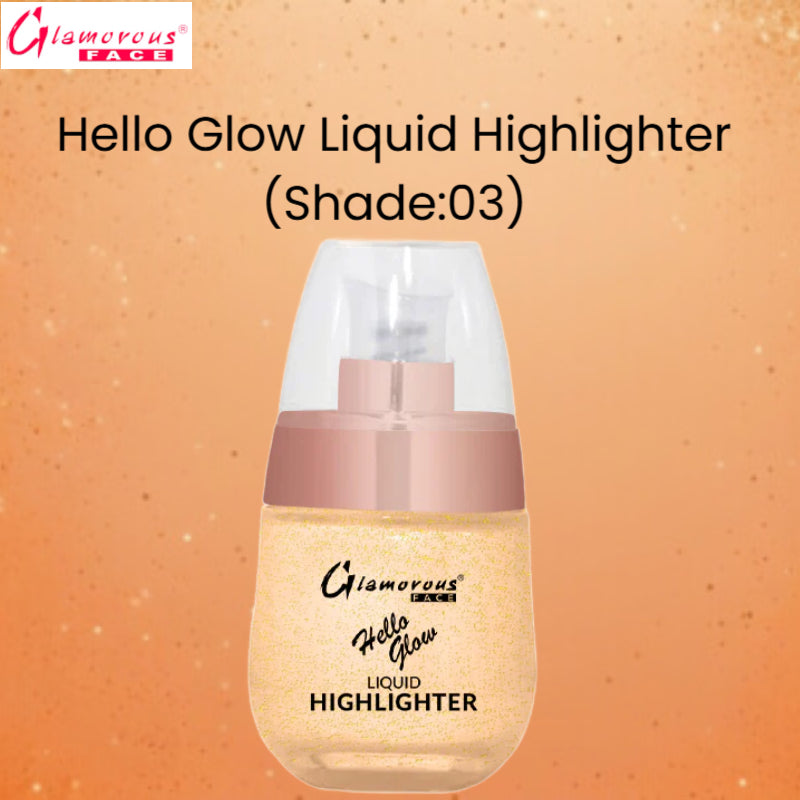 Glamorous Face Hello Glow Liquid Highlighter (Shade:03)