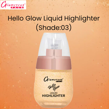 Glamorous Face Hello Glow Liquid Highlighter (Shade:03)