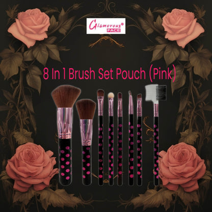 Glamorous Face 8 In 1 Brush Set Pouch (PINK)
