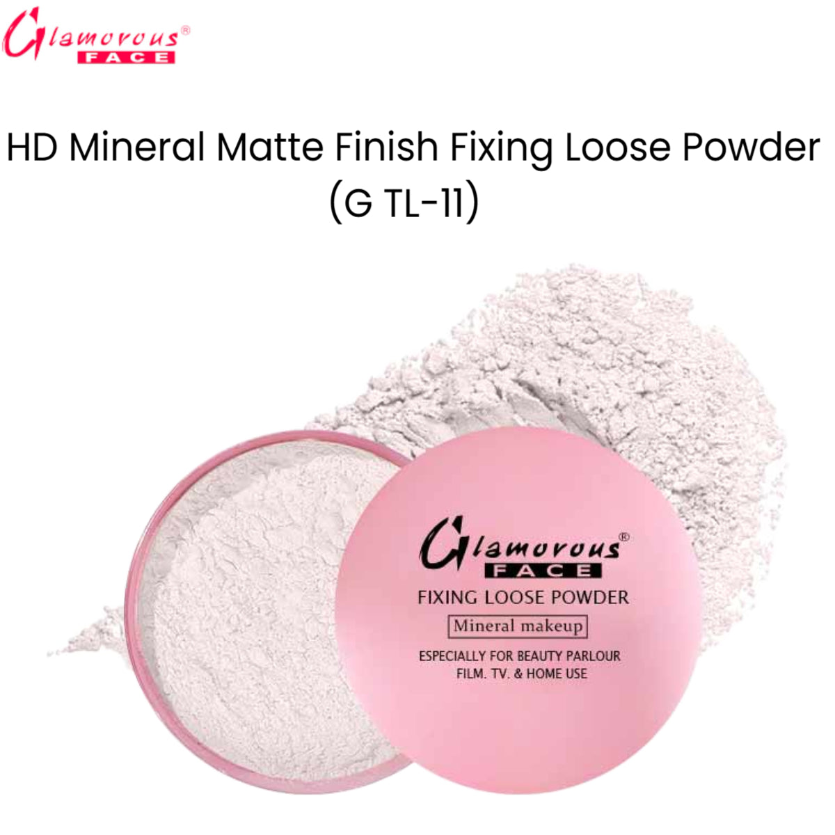 Glamorous Face HD Mineral Matte Finish Fixing Loose Powder (G TL-11)