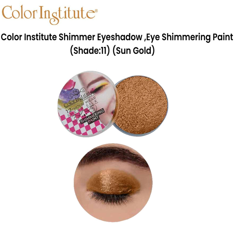 Color Institute Shimmer Eyeshadow . Eye Shimmering Paint (Shade:11) (Sun Gold)
