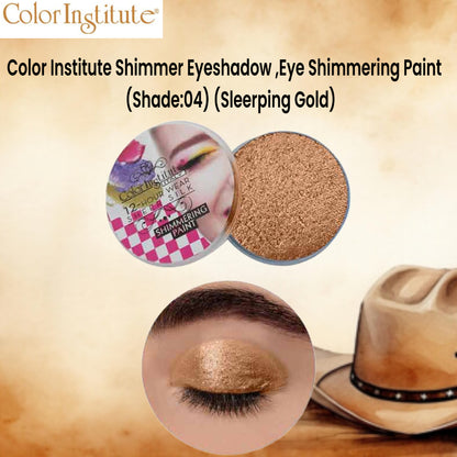 Color Institute Shimmer Eyeshadow . Eye Shimmering Paint (Shade:04) (Sleeping Gold)