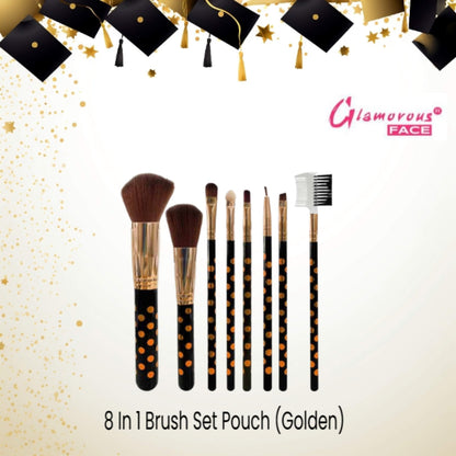 Glamorous Face 8 In 1 Brush Set Pouch (Golden)