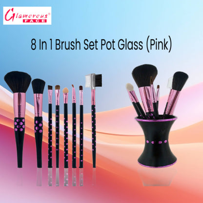Glamorous Face 8 in 1 Brush Sets Pot Glass (Pink)