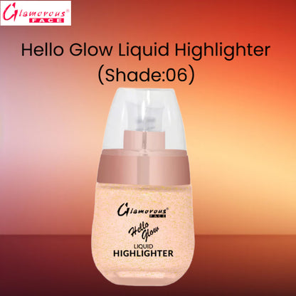 Glamorous Face Hello Glow Liquid Highlighter (Shade:06)