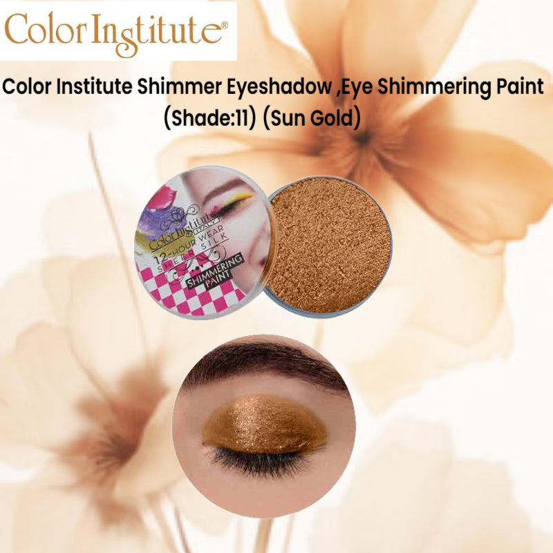 Color Institute Shimmer Eyeshadow . Eye Shimmering Paint (Shade:11) (Sun Gold)