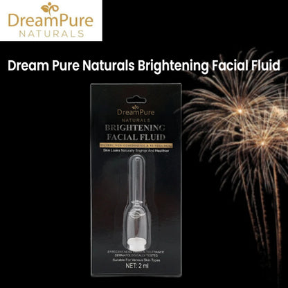 Dream Pure Naturals Brightening Facial Fluid 2ml