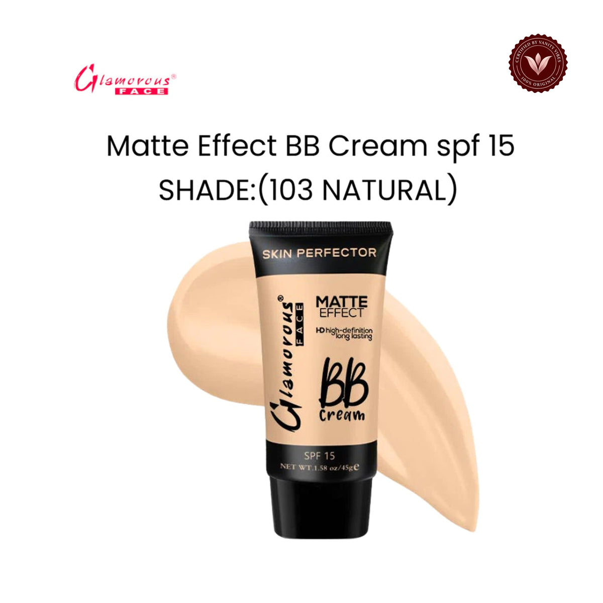 Glamorous Face Matte Effect BB Cream spf 15 (Shade:103 Natural)