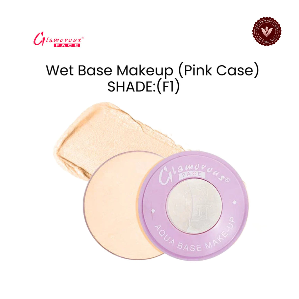 Glamorous Face Wet Base Makeup (Pink Case) (Shade:F1)