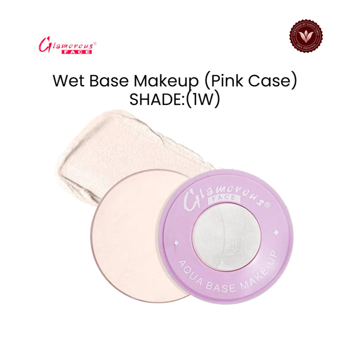 Glamorous Face Wet Base Makeup (Pink Case) (Shade:1W)