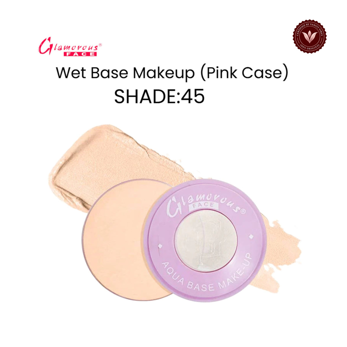 Glamorous Face Wet Base Makeup (Pink Case) (SHADE:45)
